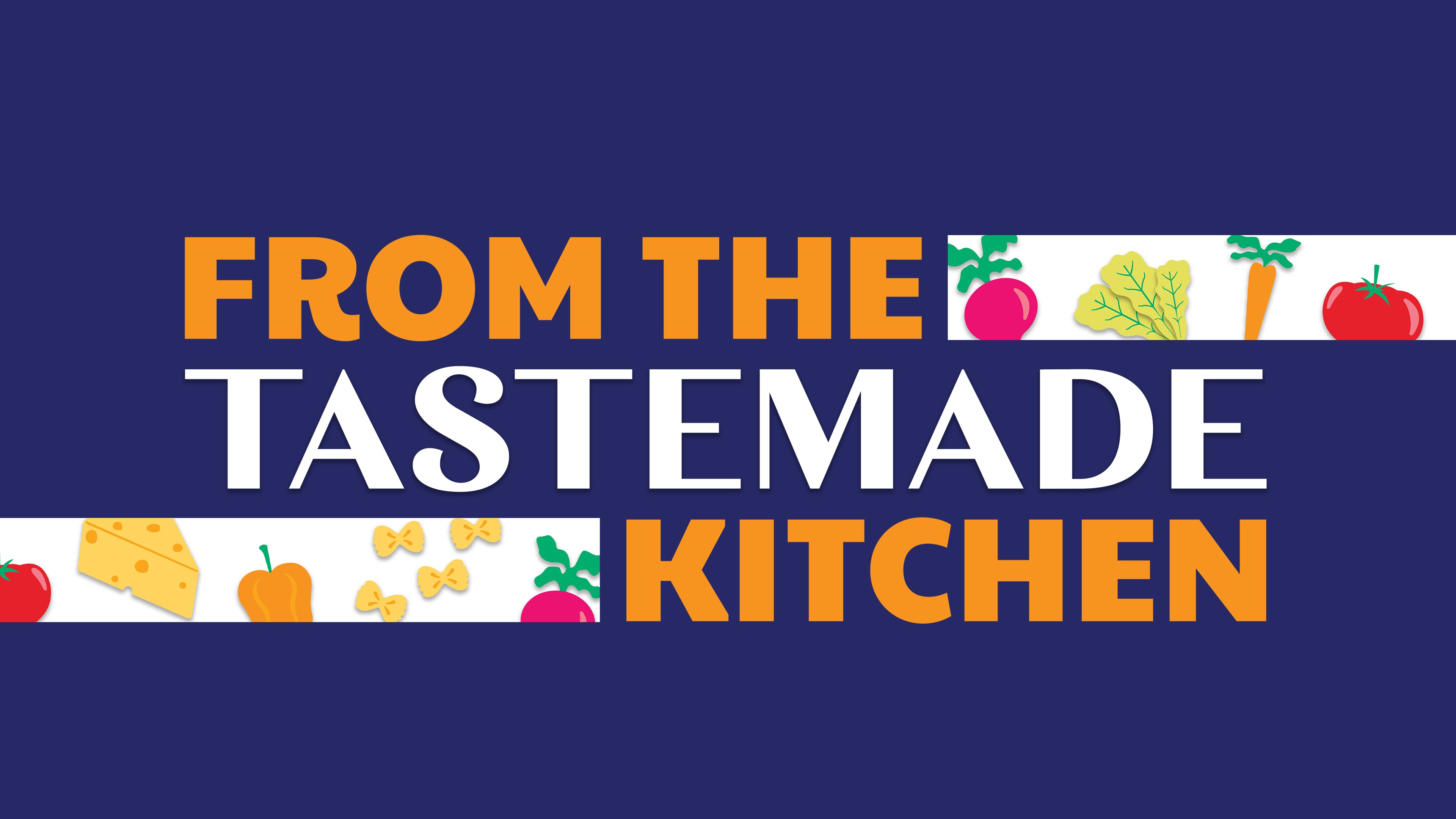 TASTEMADE TEAMS UP WITH WALMART+ TO BRING TASTEMADE+ ALL-ACCESS PREMIUM  CONTENT TO NEW FAN BASE