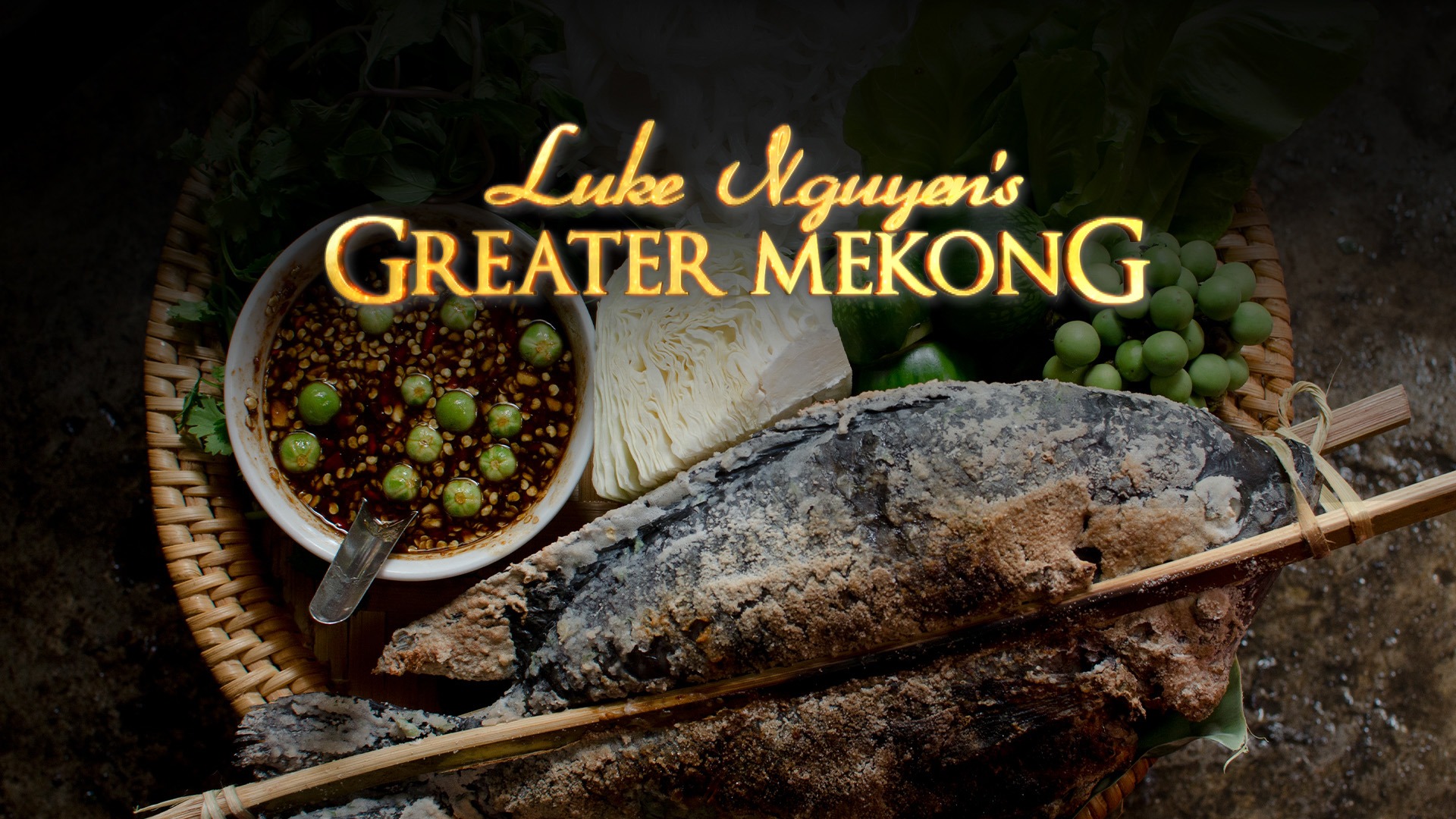 Luke Nguyen's Greater Mekong | Tastemade